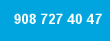 908 727 40 47 908 727 40 47
